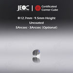 100pcs JEOC Certificated Corner Cube, 12.7mm (0.5") Diameter, 9.5mm (0.37") Height reflective prism, Uncoated