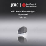 100pcs JEOC Certificated Corner Cube, 25.4mm (1") Diameter, 19mm (0.75") Height reflective prism, Uncoated