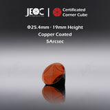 10pcs JEOC Certificated Corner Cube, 38.1mm (1.5") Diameter, 28.5mm (1.122") Height reflective prism, Copper Coated