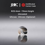 100pcs JEOC Certificated Corner Cube, 25.4mm (1") Diameter, 19mm (0.75") Height reflective prism, Uncoated