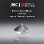 JEOC Certificated Corner Cube, 42mm Diameter, 32mm Height reflective prism, Uncoated