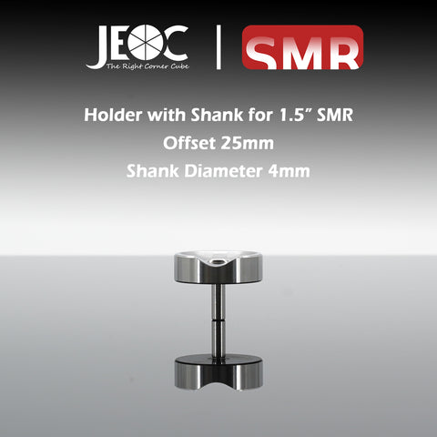JEOC Magnetic Holder with Shank for 1.5" SMR, 25mm offset, 4mm Shank diameter, 1.5" Ball Probe Seat, Laser Tracker SMR Pin Nest