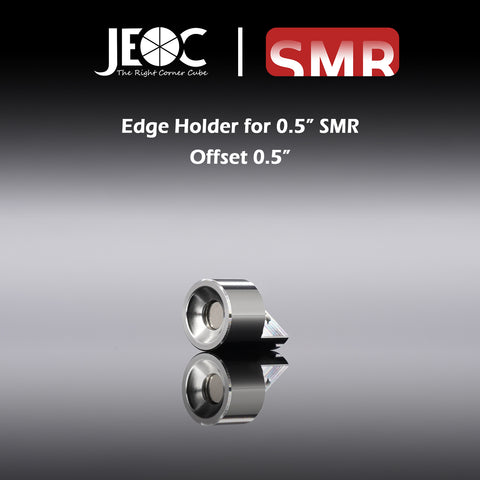 JEOC Magnetic Edge Holder for 0.5" Spherically Mounted Retro-Reflector (SMR), 0.5" offset, 0.5" Edge Ball Probe Seat