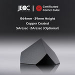 10pcs JEOC Certificated Corner Cube, 64mm Diameter, 39mm Height reflective prism, Cooper Coated